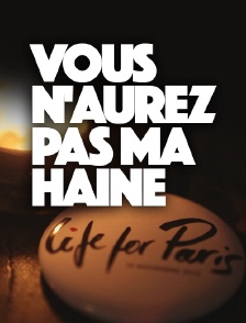 Vous n'aurez pas ma haine