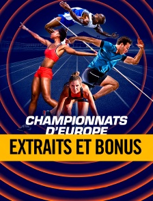 Championnats d'Europe d'athlétisme - Extraits et bonus