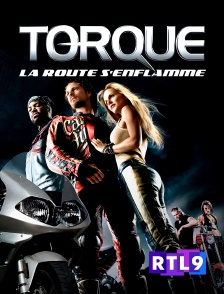 Torque, la route s'enflamme