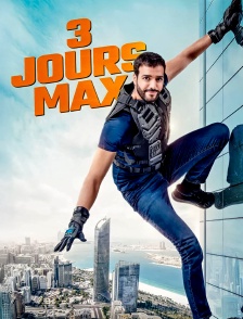 3 jours max