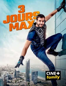 CINE+ Family - 3 jours max