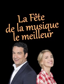 La Fête de la musique, le meilleur