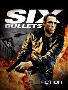 Action - 6 Bullets