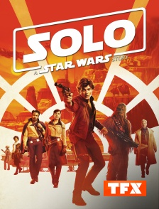 TFX - Solo : A Star Wars Story