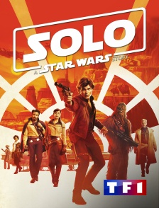 TF1 - Solo : A Star Wars Story