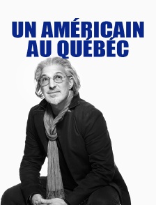 Un Américain au Québéc