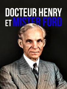 Docteur Henry et Mister Ford