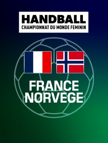 Handball - Finale du Championnat du monde féminin : France / Norvège