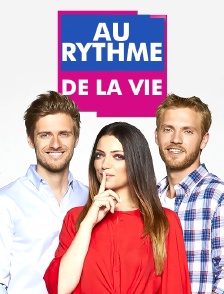 Au rythme de la vie