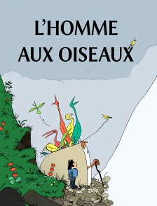 L'homme aux oiseaux