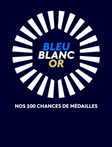 Bleu, blanc, or : nos 100 chances de médailles françaises