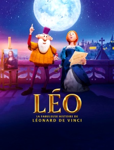 Léo, la fabuleuse histoire de Léonard de Vinci