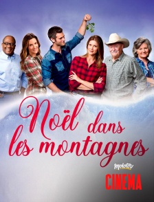 Molotov Channels Cinéma - Noël dans les montagnes