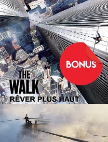 The Walk, le bonus