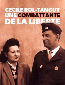 Cécile Rol-Tanguy, une combattante de la liberté