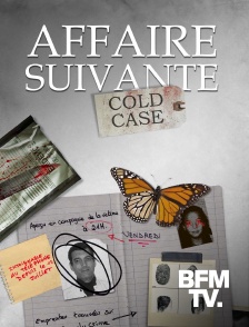 BFMTV - Affaire suivante, Cold case