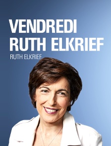 Vendredi Ruth Elkrief