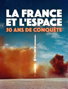 La France et l'espace : 50 ans de conquête