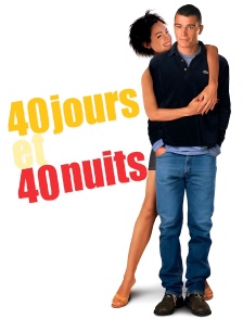 40 jours et 40 nuits
