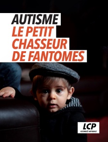 Autisme : le petit chasseur de fantômes