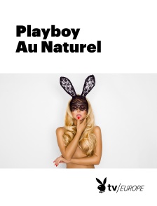 Playboy TV - Playboy Au Naturel