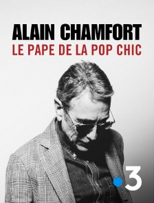 France 3 - Alain Chamfort, le pape de la pop chic