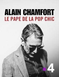 France 4 - Alain Chamfort, le pape de la pop chic