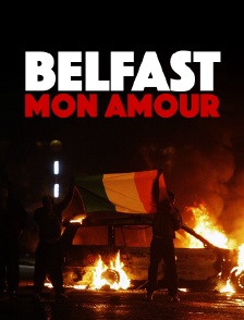 Belfast, mon amour