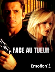 Emotion'L - Face au tueur