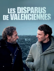 Les disparus de Valenciennes
