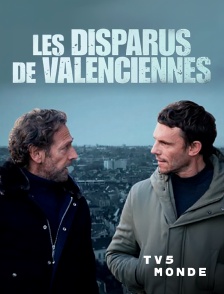 TV5MONDE - Les disparus de Valenciennes