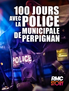 RMC Story - 100 jours avec la police municipale de Perpignan