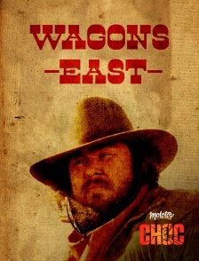 Wagons East !