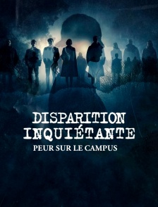 Disparition inquiétante 6 : Peur sur le campus