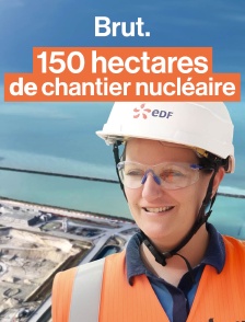 Son chantier hors-norme : une future centrale nucléaire