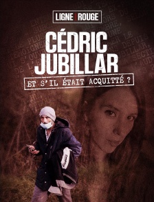 Cédric Jubillar : et s'il était acquitté ?