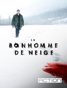 ACTION - Le bonhomme de neige