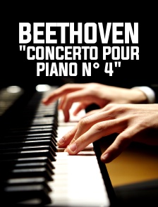 Beethoven : "Concerto pour piano n° 4"