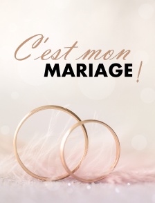 C'est mon mariage !