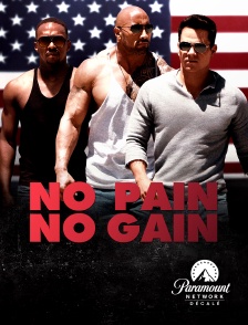 Paramount Network Décalé - No Pain no Gain