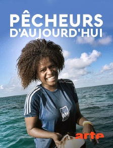 Pêcheurs d'aujourd'hui