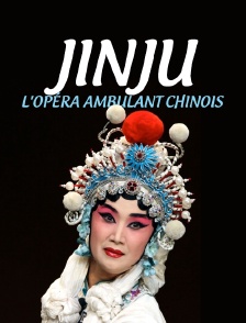Jinju, l'opéra ambulant chinois