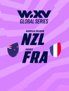 Nouvelle-Zélande / France : WXV Global Series - Rugby