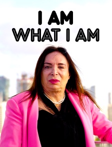 I Am What I Am : Fière d'être une femme