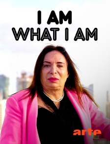 Arte - I Am What I Am : Fière d'être une femme