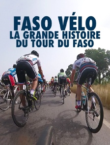 Faso vélo : la grande histoire du Tour du Faso