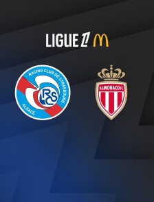 Football - Ligue 1 McDonald's : Strasbourg / Monaco - 2025-2026
