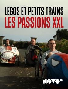 Novo 19 - Legos et petits trains : Les passions XXL