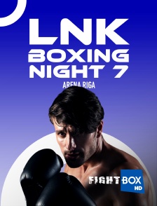 FightBox - LNK Boxing Night 7, Arena Riga