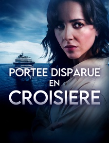Portée disparue en croisière